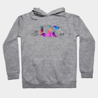 Believe series 3 Hoodie